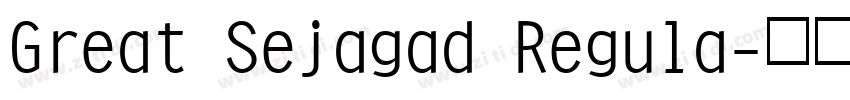 Great Sejagad Regula字体转换